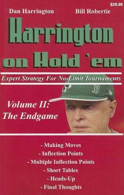 Harrington on Hold ’em, Volume II: The Endgame